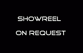 showreel on request